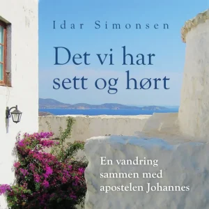 Det vi har sett og hørt